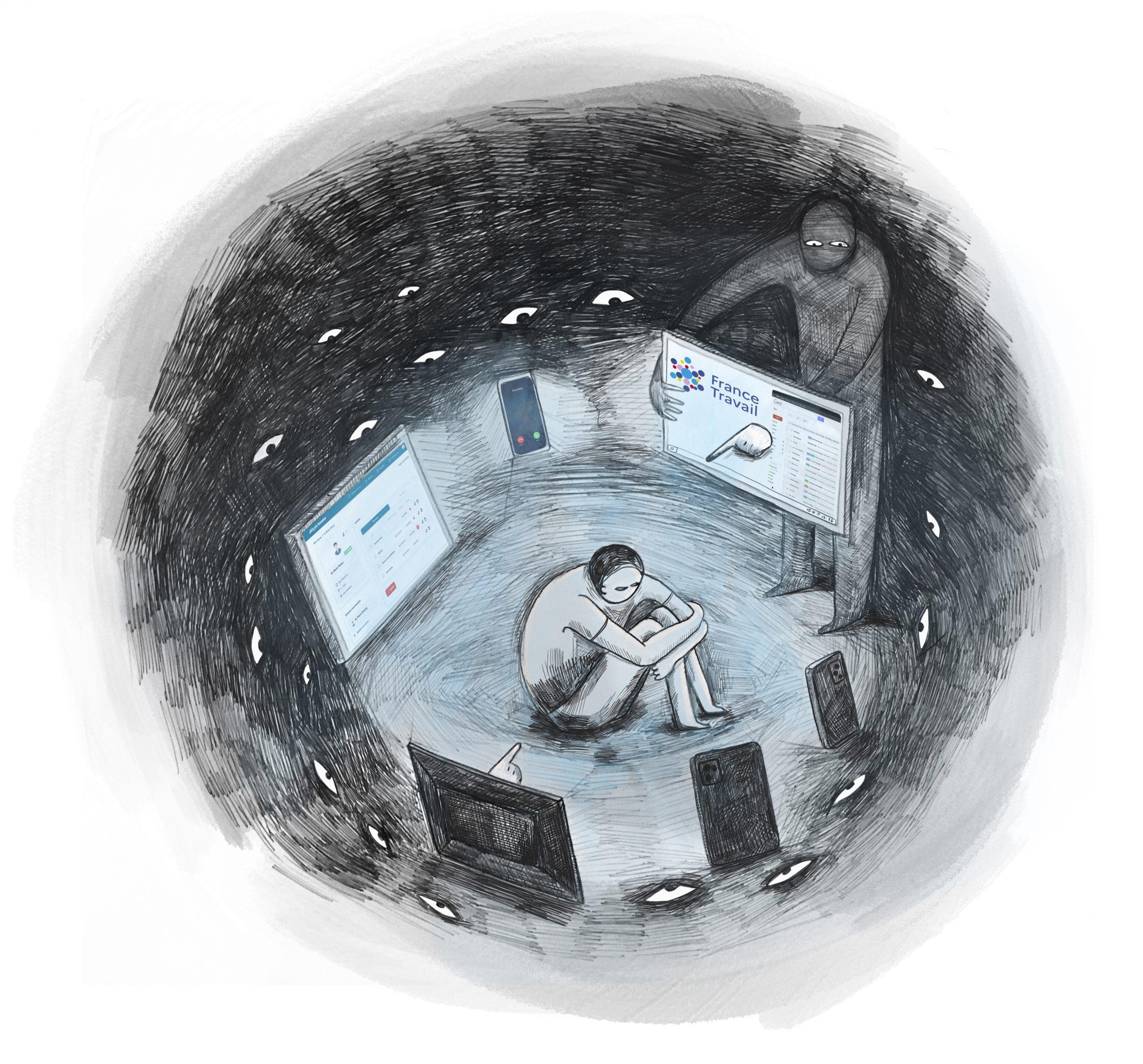 Dessin : Une personne triste assise les bras croisés un peu recroquevillée entourée d'écrans affichant la page France Travail et d'yeux inquisiteurs. Une personne est debout et transperce un écran en pointant son doigt sur elle.