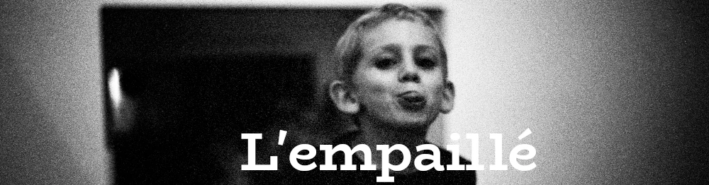 L'Empaillé